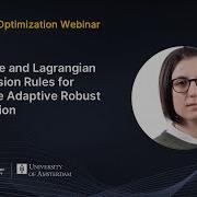 Merve Bodur Two Stage And Lagrangian Dual Decision Rules For Multistage Adaptive Robust Optimiza