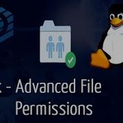 Linux Advanced Permissions