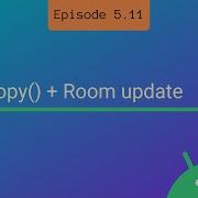 Kotlin Data Class Copy Room Update Query