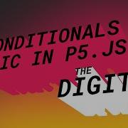P5 Js Part 3 Conditional Statements If Statments In P5 Js