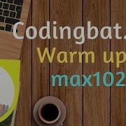 30 Codingbat Warmup 1 Max1020 Java Coding Practice Ui Brains By Naveen Saggam