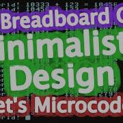 Breadboard Computer With Minimalistic Design 6 Getting Started With Microcode