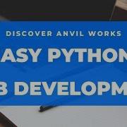 Easy Python Web Development With Anvil