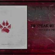 To Speak Of Wolves 06 Pegasus Project Lyrics