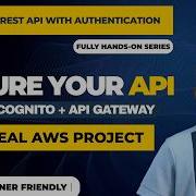 Serverless REST API With Authentication Part 2 AWS Cognito API Gateway Python AWS Project