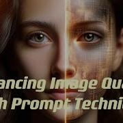 Stable Diffusion Made Easy Part 2 Enhancing Image Quality With Prompt Techniques