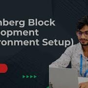 Gutenberg Block Development Environment Setup Part 1