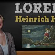 Lorelei Heinrich Heine Лорелея Генрих Гейне