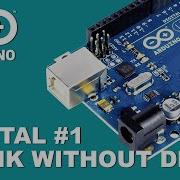 Arduino Tutorial Digital 1 Blink Without Delay
