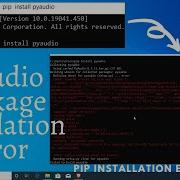 Fix Pyaudio Package Installation Error Python Packages Thorough Pip
