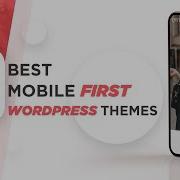 10 Best Mobile First WordPress Themes Of 2021 Themeim