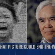 Vietnam War Photographer On His Iconic Napalm Girl Image