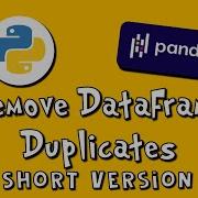 Pandas Remove DataFrame Duplicates SV 5