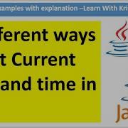 4 Different Ways To Get Current Date And Time In Java