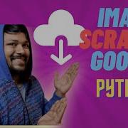 Easy Image Download Python Web Scraping Python Project In 10 Minutes
