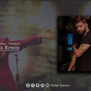 Burak Bulut Serdar Ortaç Yasemin Hakan Şaşmaz Remix
