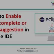 How To Enable Autocomplete And Autosuggestion In Eclipse IDE