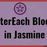 Protractor Tutorial 17 What Is AfterEach Block In Jasmine Framework Jasmine Unit Testing