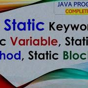 L22 1 Java Static Keyword Static Variable Static Method Static Block Java Programing Lectures