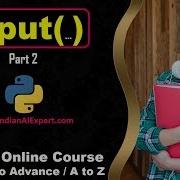 Input Function In Python Input Part 2 Python 3 Online Course A To Z In Hindi 24
