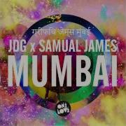 JDG X Samual James Mumbai