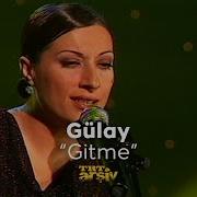 Gülay Gitme 2003 TRT Arşiv