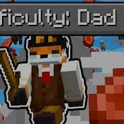 So I Added A Difficulty For My Dad