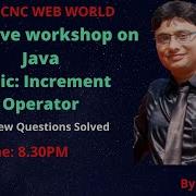 Increment And Decrement Operators In Java 100 Practical Session Java Tutorial