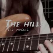 Hills The Weeknd Guitar Cover With Tabs
