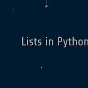 14 Lists Part 1 In Python