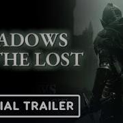 Shadows Of The Lost Official Teaser Trailer