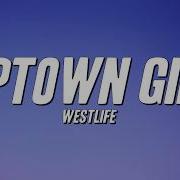 Westlife Uptown Girl Lyrics