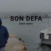 Emre Aydın Son Defa Cover