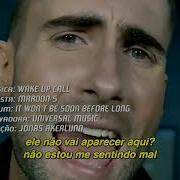 Maroon 5 Wake Up Call Clipe Legendado Tradução