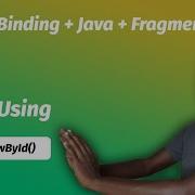 How To Use ViewBinding In Java Fragments