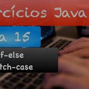 Curso De Java Correção Exercícios Aula 15 If Else E Switch Case