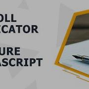 Scroll Indicator Using Pure JavaScript Feature On My Blog