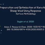 Preparation And Optimization Of Keratin From Sheep Wool Using Response Surface Methodology