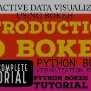 Python Bokeh Interactive Data Visualization Complete Tutorial Introduction To Bokeh Part 1