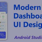 Android UI Design Mobile Dashboard UI Tutorial