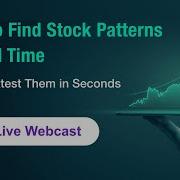 How To Find Stock Patterns In Real Time And Backtest Them In Second