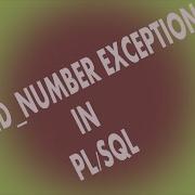 Exception In PLSQL System Defined Exception In PLSQL INVALID NUMBER Exception In PLSQL