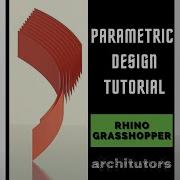 Grasshopper Rhino Parametric Design Tutorial Parametric Architecture