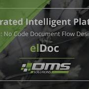 ElDoc Intelligent Integrated Automated Platform No Code BPM No Code Document Workflow Designer