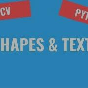 How To Draw Shapes And Text 4 OpenCV Python Tutorials For Beginners
