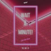 WILLOW Wait A Minute Tik Tok Edit
