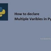 Declare Multiple Variables In Python
