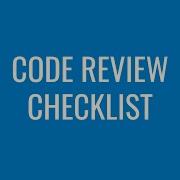 Code Review Checklist Real Example