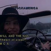 Will And The Kill Heart Of Steel 1988 HD 60fps
