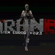 System Error 023 Burzymy Czwartą ścianę